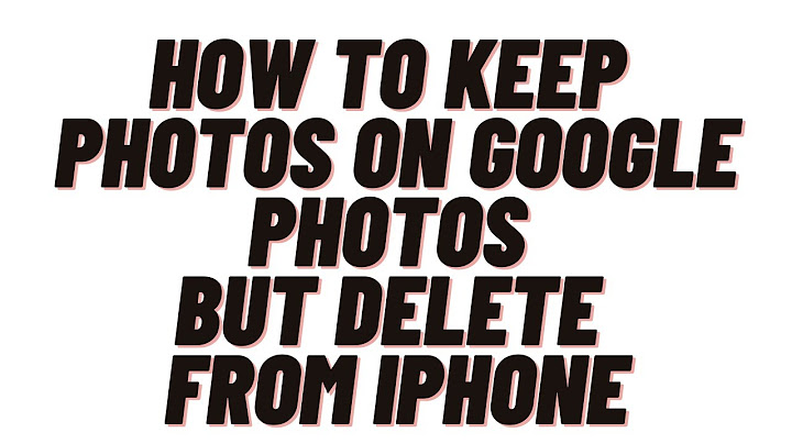 How to delete photos from iphone but not google photos