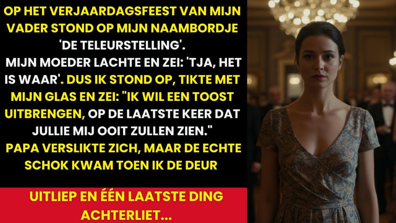 Op Vaders Verjaardag Stond Op Mijn Naamkaartje ‘De Teleurstelling’—Hun Gezichten Toen Waarheid Kwam