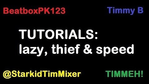 Freerunning & PK - Tutorials: Lazy, Thief & speed
