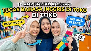 KEL 2 || Tugas Video Bahasa Inggris: Conversation Practice at a Sock Store (Buying & Selling) 
