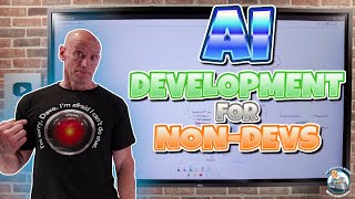 AI Development for a NonDeveloper