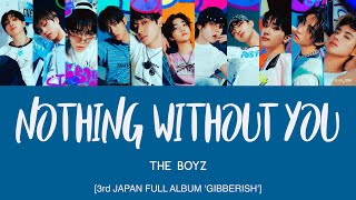 THE BOYZ (ザボーイズ) - Nothing Without You [Kan|Rom|Eng Lyrics] [POR]