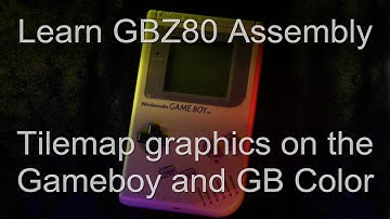 Tilemap graphics on the Gameboy and Gameboy Color - GB Z80 assembly Lesson P9