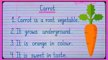 10 Lines Essay On Carrot/Essay On Carrot/10 Lines On Carrot/Carrot Essay/Essay On Carrot In English