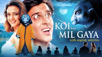 Koi… Mil Gaya (2003) - Superhit Hindi Movie With English Subtitles | Hrithik Roshan & Preity Zinta