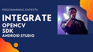 Integrate OpenCV SDK in Android Studio Tutorial