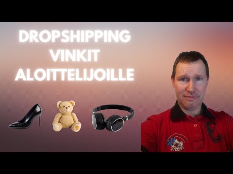 Dropshipping - parhaat vinkit aloittelijoille