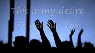 Video voorbeeld van "This is my desire - Michael W. Smith (with lyrics)"