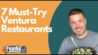 7 Best Ventura Restaurants
