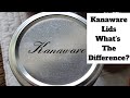 Trying Kanaware Lids - Will They Hold Up?