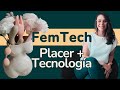 FemTech: dispositivos para el placer y la salud femenina