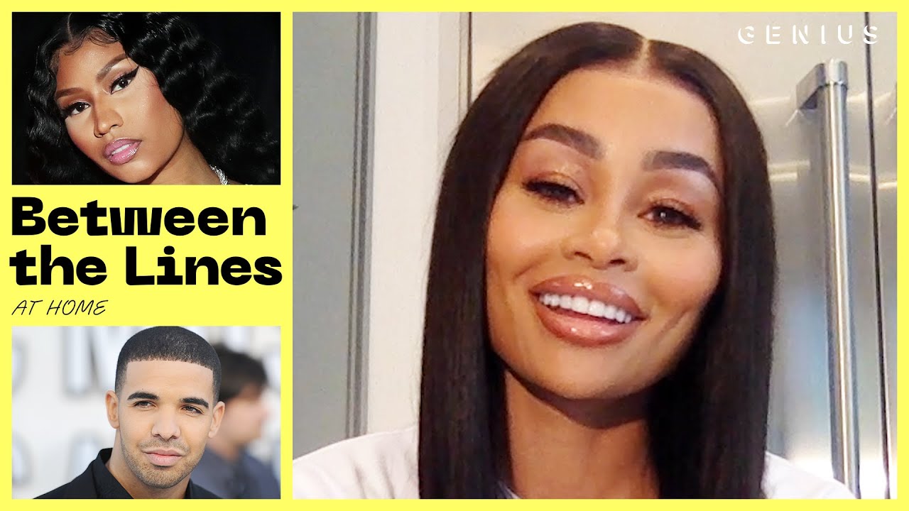 Blac Chyna Explains Lyric References (Drake, Nicki Minaj, Future) | Between The Lines