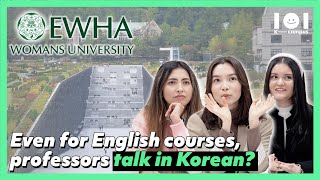 [K-campus 101: Ewha] How good does your Korean need to be to study at Ewha?