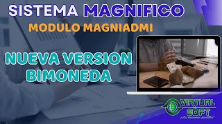 NUEVA VERSION BIMONEDA - SISTEMA MAGNIFICO screenshot 5