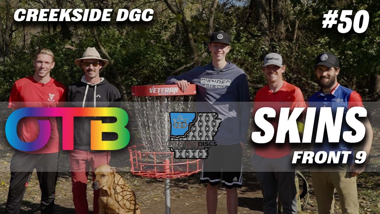 OTB Tour Skins #50 | F9 | 2021 Northwest Arkansas Open | Creekside DGC