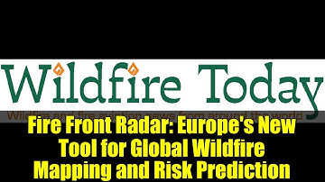 Fire Front Radar: Europe