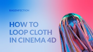 Cinema 4D Tutorial | How to Loop Cloth in Cinema 4D