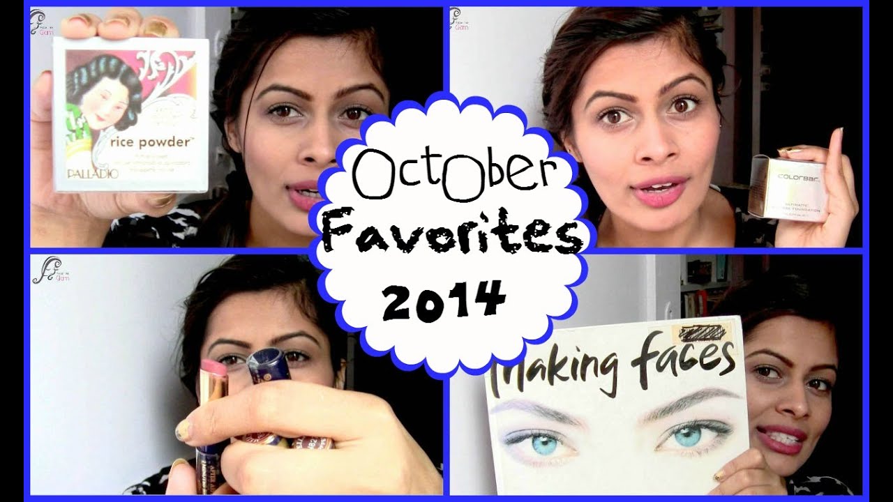October Favorites 2014 ( American & Indian Products) | Indian Makeup Guru