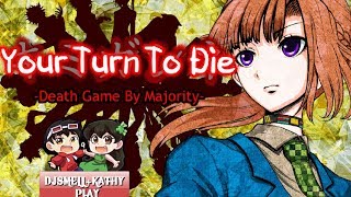 Your Turn To Die [PLAYTHROUGH] - A Danganronpa, Zero Escape, Ace Attorney Like Game! Part 2