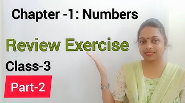 Class 3  Mathematics Chapter 1 Numbers Review Exercise ICSE Board