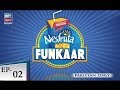 Watch Nesfruta Funkaar Episode 02 - 21st July 2018 Online In HD