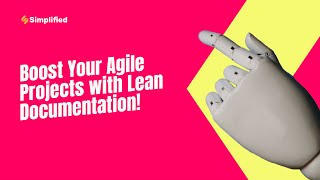 Agile Documentation: Best Practices for Documenting Agile Projects without Overhead