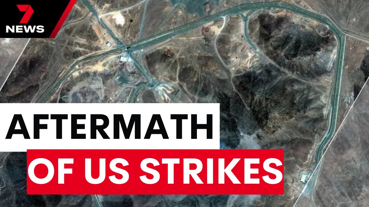 Aftermath of the US strikes on the Iranian nuclear sites | 7NEWS