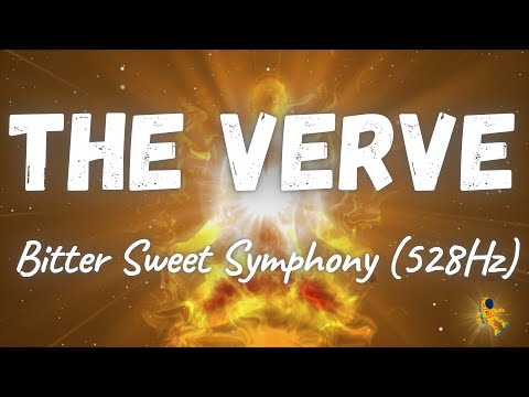 The Verve - Bitter Sweet Symphony (528Hz)
