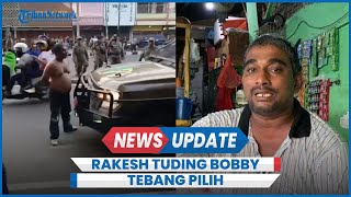 Rakesh Kembali Viral Tantang Duel Satpol PP Tuding Bobby Tebang Pilih