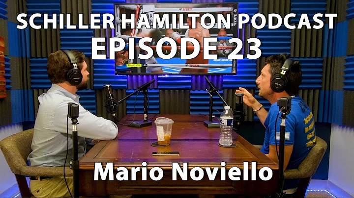 Schiller Hamilton Podcast Ep 23 | Mario Noviello