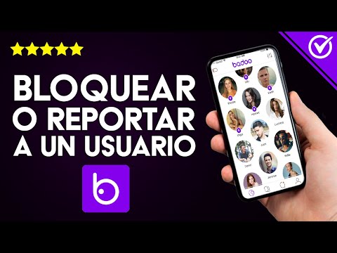 Cómo Bloquear, Denunciar o Reportar a un Usuario o Contacto en Badoo Fácilmente