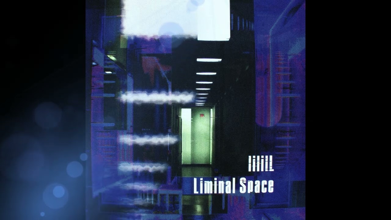 lililL "Liminal Space" Teaser