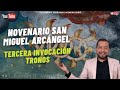 | Novena A San Miguel Arcángel. Invocación a los TRONOS !!!!