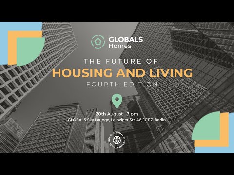 GLOBALS Homes -  Future of Housing and Living 4th Edition  - Club GLOBALS #RealEstate
