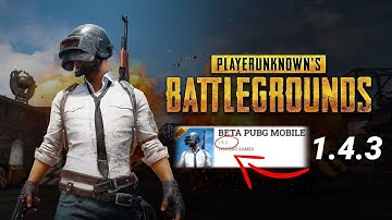 PUBG Mobile New 1.4.3 Official BETA Version || How To UPDATE Step by Step...