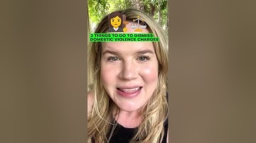 3 things to do to dismiss domestic violence charges #shorts #criminaldefense #domesticviolence