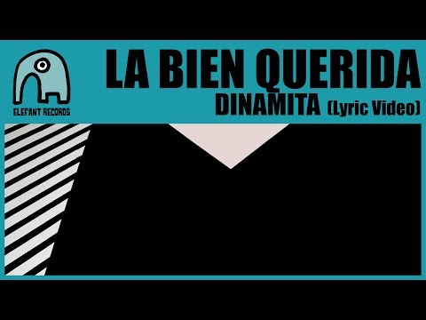 LA BIEN QUERIDA - Dinamita [Lyric Video]