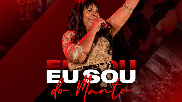 Pra Elizangela Terra - Abertura + Eu Sou do Manto ...