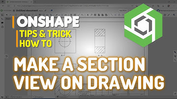 Onshape How To Make A Section View On Drawing