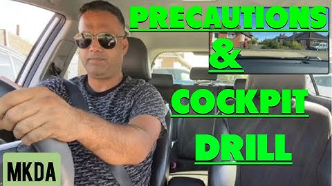 How To Do The Cockpit Drill Using DSSSM Routine | Precautions & Cockpit Drill | #drivinglessons