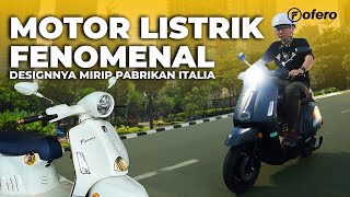 MOTOR LISTRIK KELUARAN TERBARU DARI OFERO INDONESIA! OFERO PICASSIO