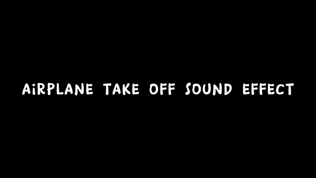 Airplane Take Off Sound Effect | Free download | No copyright - YouTube