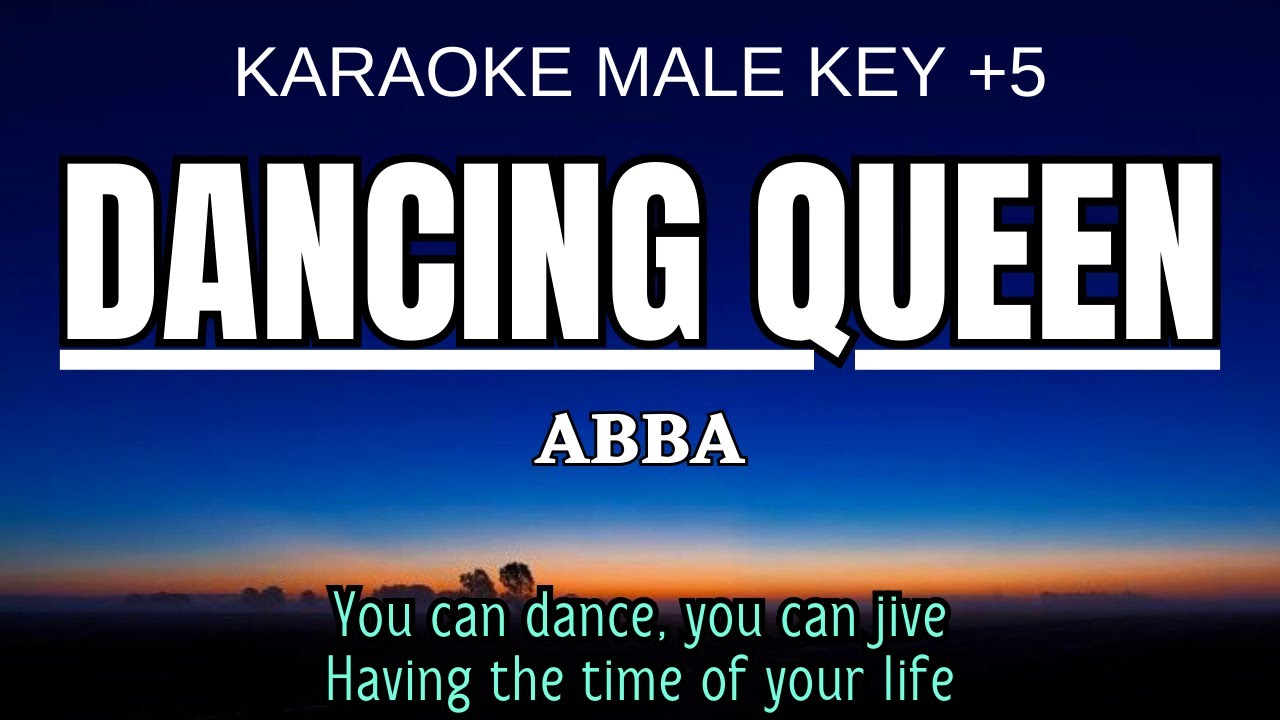 ABBA - Dancing Queen (Karaoke Male Key Nada Pria +5 D mayor) ABBA - Dancing Queen (Karaoke Male Key Nada Pria +5 D mayor)