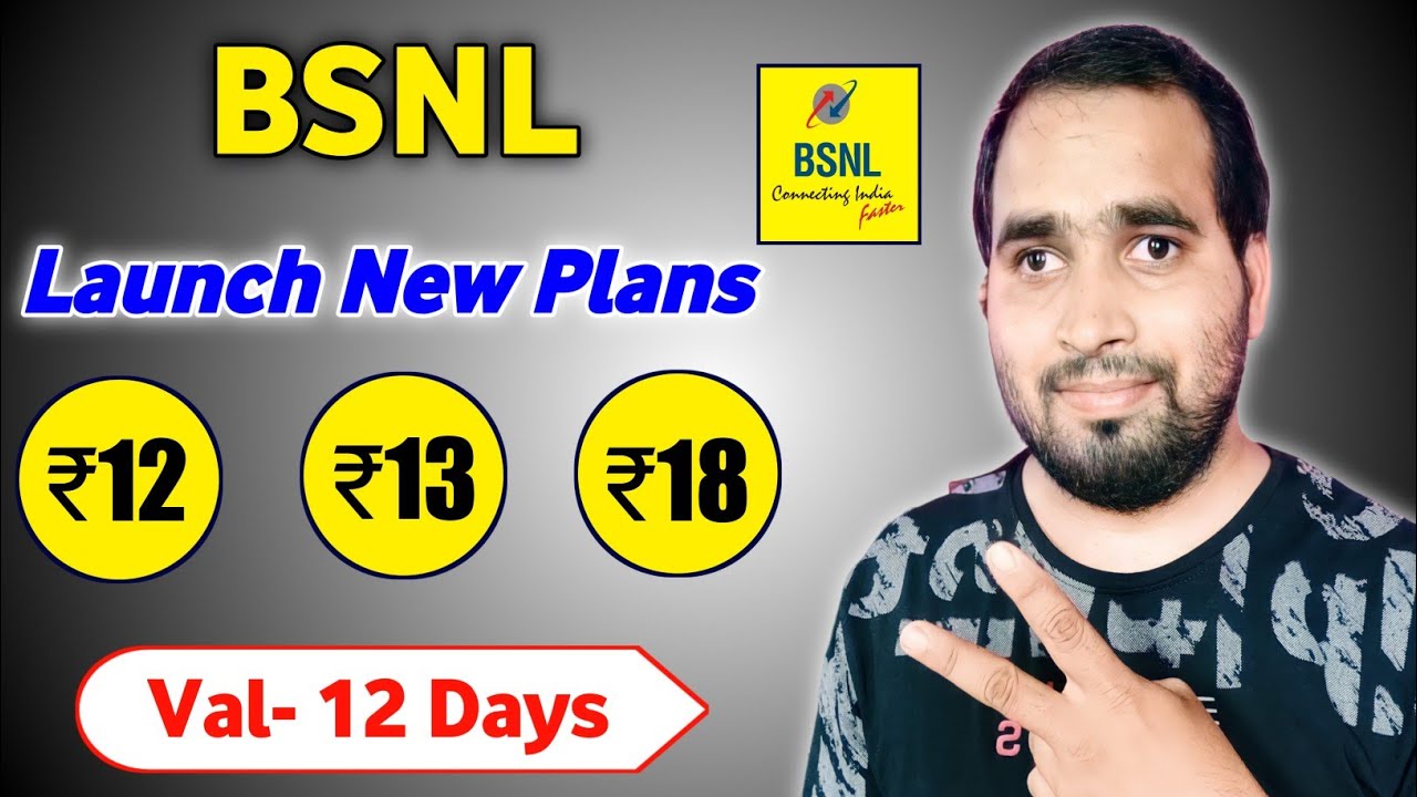 BSNL 4G Launch New Plans ₹12, ₹13, ₹18 Bsnl New Plans Bsnl