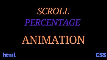 Build a Dynamic Scroll Percentage Animation with HTML & CSS