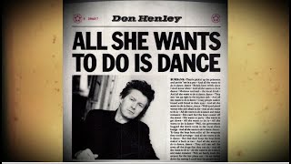 Don Henley "All She Wants To Do Is Dance" Music Video