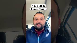 Hello Again, Ramadan Mubarak, will see you soon!