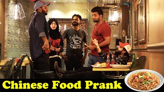 Chinese Food Prank | Pranks In Pakistan | Humanitarians