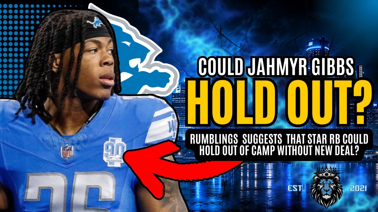 Detroit Lions Report: Could RB Jahmyr Gibbs HOLD OUT OF Training Camp?