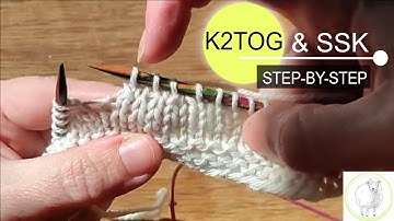 Learn How to Knit SSK vs K2tog - Knitting Decreases Step-by-Step